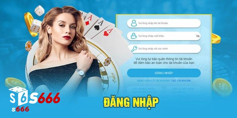Huong Dan Dang Nhap S666 – Cach Truy Cap Nhanh Bao Mat Tuyet Doi